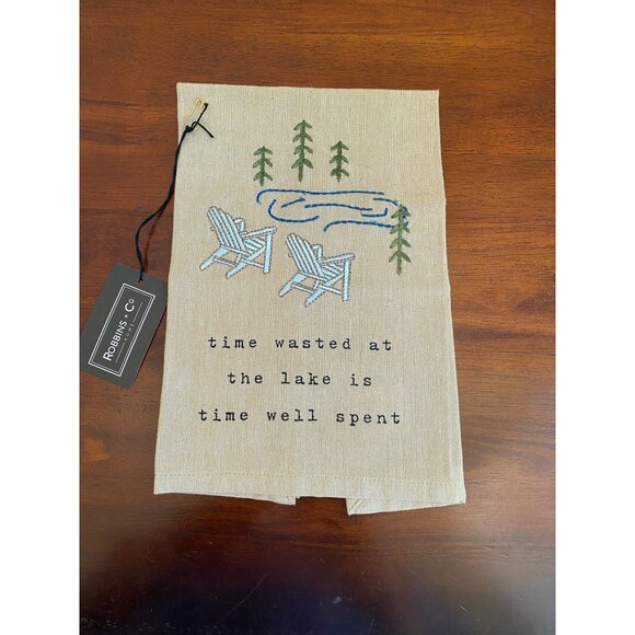 Mud Pie "Time Wasted at the Lake is Time Well Spent" Embroidered Tea Towel, NWT - Picture 1 of 4